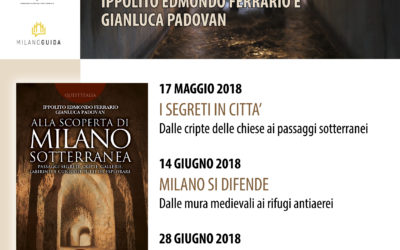 Tre serate per raccontare Milano Sotterranea. Tre appuntamenti presso Urban Center