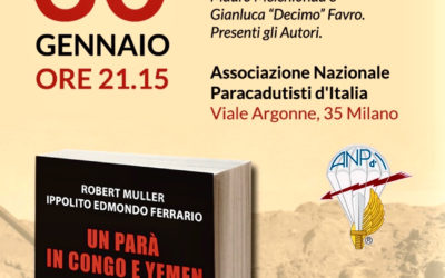 Ultima presentazione milanese del libro “Un parà in Congo e Yemen 1965-1969”