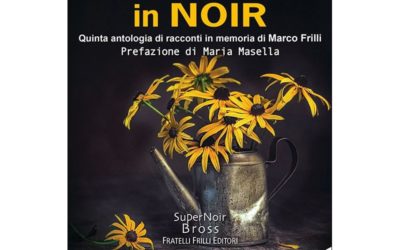 Odio e amore in noir. La nuova antologia noir targata Fratelli Frilli Editori